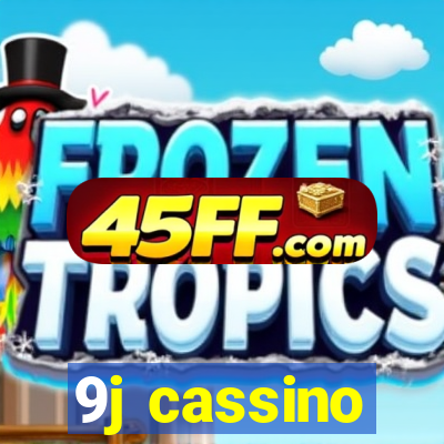 9j cassino
